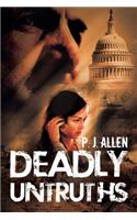 Deadly Untruths