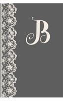 B: Monogrammed Journal Vintage Lace with Monogram Personalized Letter 'b'(2 Vintage Lace Monogram)