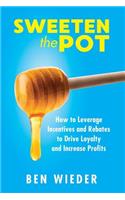 Sweeten the Pot