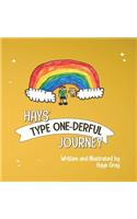 Hays' Type One-Derful Journey