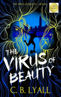 Virus of Beauty - Book 1