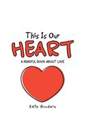 This Is Our Heart