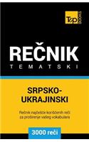 Srpsko-Ukrajinski Tematski Recnik - 3000 Korisnih Reci