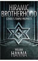 Hiramic Brotherhood: Ezekiel’s Temple Prophesy