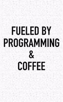 Fueled by Programming and Coffee