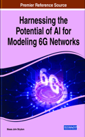 Harnessing the Potential of AI for Modeling 6g Networks