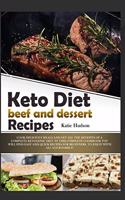 Keto Diet Beef and Dessert Recipes