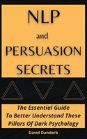 NLP and Persuasion Secrets