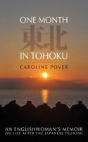 One Month in Tohoku