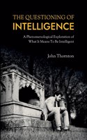 Questioning of Intelligence
