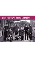 Lost Railways of the Lothians