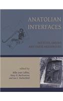 Anatolian Interfaces: Hittites, Greeks and Their Neighbours