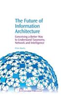 The Future of Information Architecture