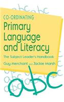 Co-Ordinating Primary Language and Literacy