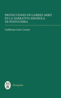 Proyecciones de Gabriel Miro en la narrativa espanola de postguerra