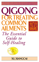 Qigong for Treating Common Ailments