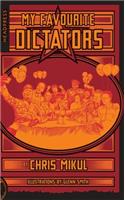 My Favourite Dictators