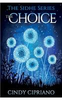 The Choice