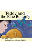 Teddy and the Blue Butterfly