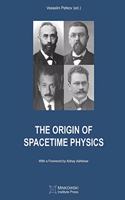 Origin of Spacetime Physics