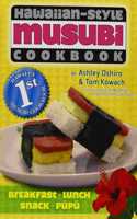 Hawaiian-Style Musubi Cookbook