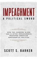 Impeachment - A Political Sword