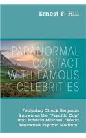 Paranormal Contact with Famous Celebrities