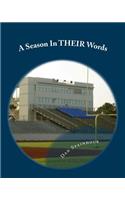 Season In THEIR Words