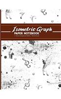 Isometric Graph Paper Notebook