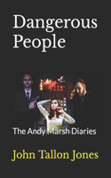 Dangerous People