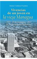 Vivencias de Un Joven En La Vieja Managua