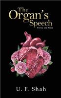 The Organ's Speech