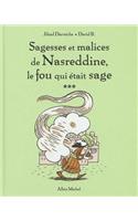 Sagesses Et Malices de Nasreddine T03