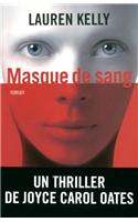 Masque de Sang: (6144992 Romans, Nouvelles, Recits (Domaine Etranger))