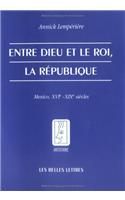 Entre Dieu Et Le Roi, La Republique