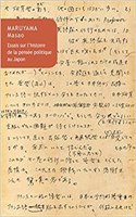 Essais Sur l'Histoire de la Pensee Politique Au Japon