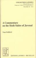 Commentary on the Sixth Satire of Juvenal
