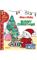 Max & Ruby: Bunny Christmas: Lift-The-Flap Book