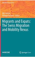 Migrants and Expats: The Swiss Migration and Mobility Nexus