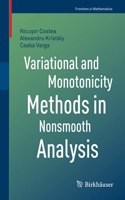 Variational and Monotonicity Methods in Nonsmooth Analysis