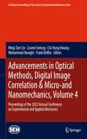 Advancements in Optical Methods, Digital Image Correlation & Micro-And Nanomechanics, Volume 4