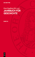 Jahrbuch Für Geschichte. Band 34