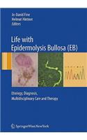 Life with Epidermolysis Bullosa (EB)
