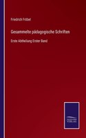 Gesammelte pädagogische Schriften