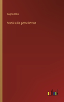 Studii sulla peste bovina