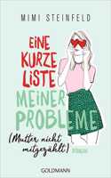 Eine kurze Liste meiner Probleme (Mutter nich mitgezahlt)