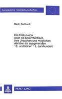 Die Diskussion Ueber Die Unkirchlichkeit, Ihre Ursachen Und Moeglichen Abhilfen Im Ausgehenden 18. Und Fruehen 19. Jahrhundert