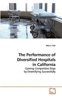 Performance of Diversified Hospitals in California