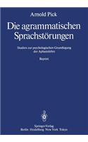 Die Agrammatischen Sprachstörungen