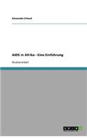 AIDS in Afrika - Eine Einführung